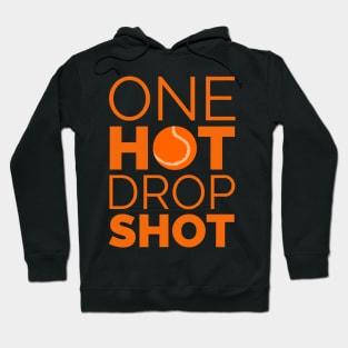 One Hot Drop Shot Hoodie